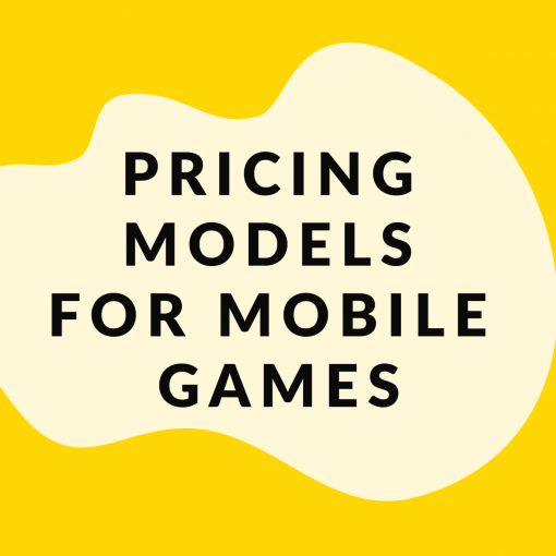 Pricing Models For Mobile Games