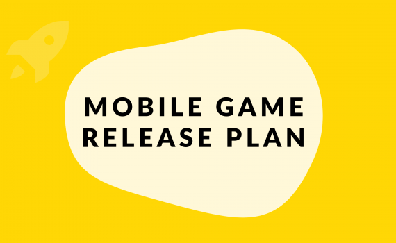 Mobile Game Release Plan