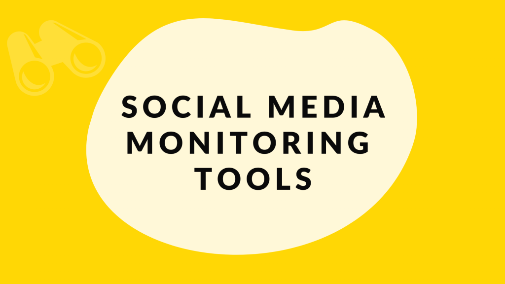 Social Media Monitoring Tools