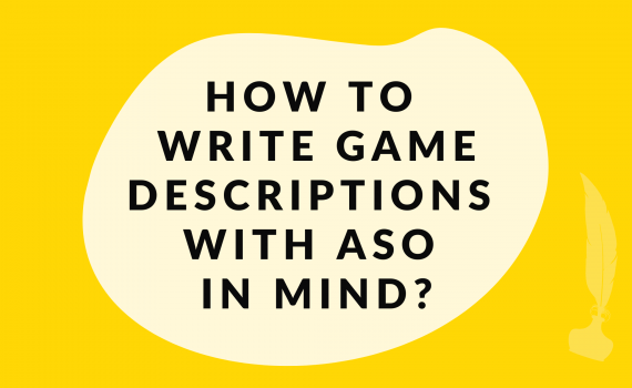 How to write game descriptions with ASO in mind?