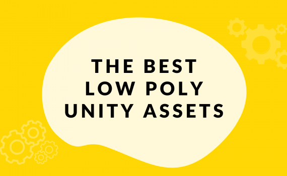 Best Low Poly Assets Unity